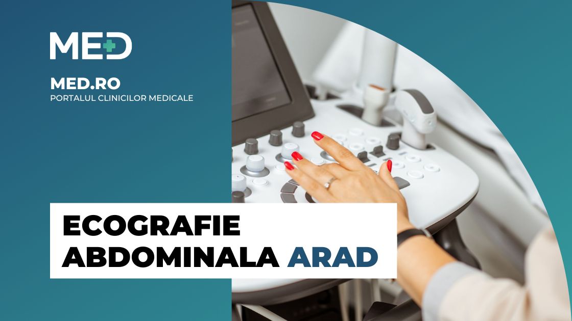 Ecografie abdominala Arad Top 5 Clinici Prețuri Programare Online