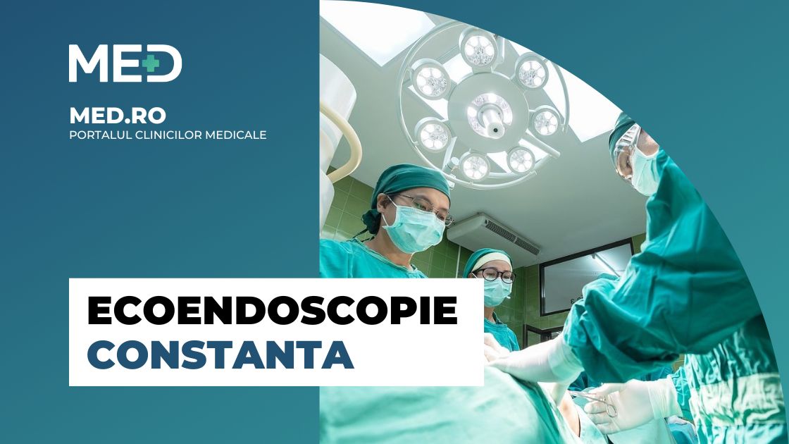 Ecoendoscopie Constanta Top Clinici Pre Uri Programare Online