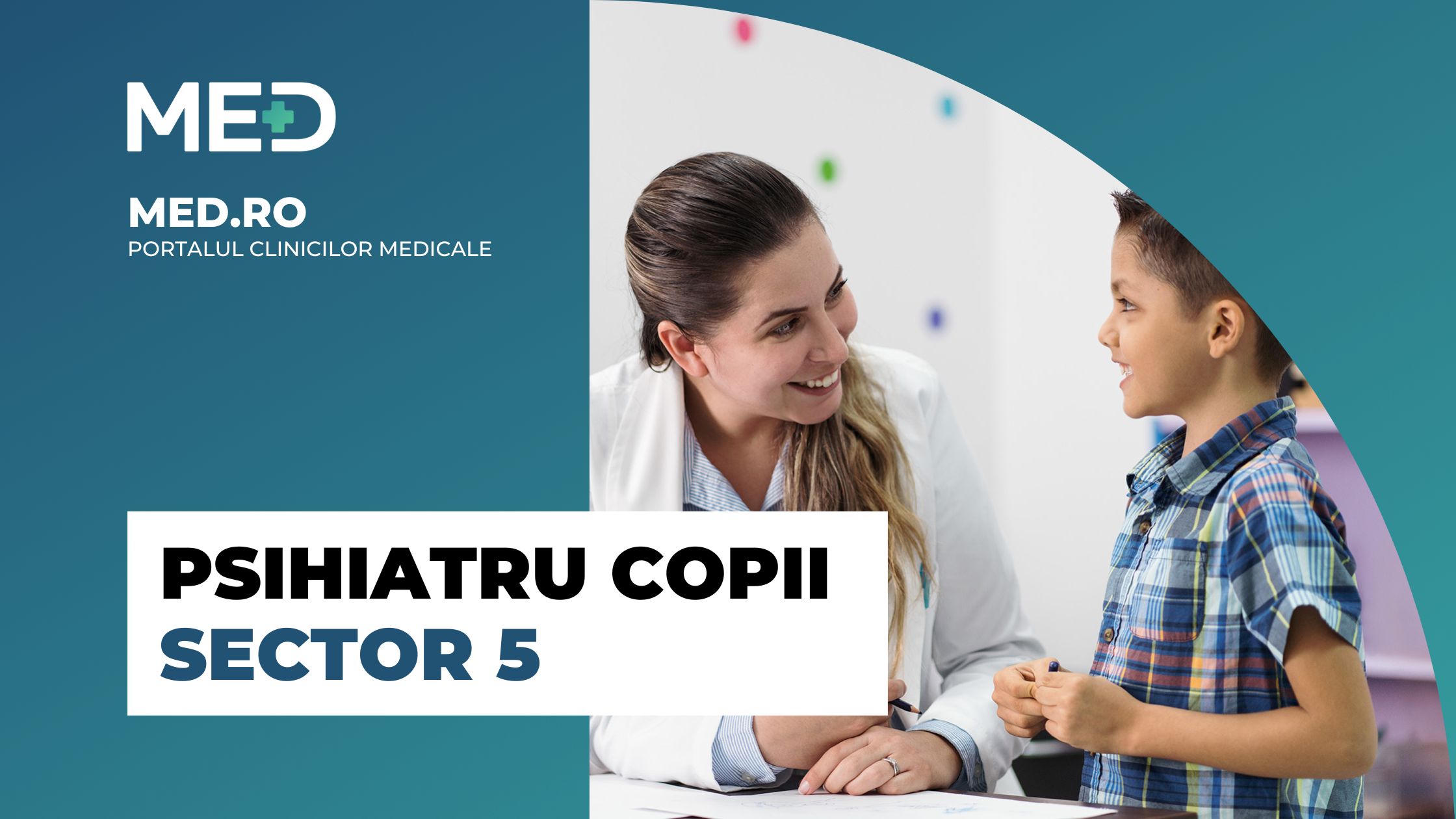 Psihiatru copii Sector 5 Top Clinici Prețuri Programare Online