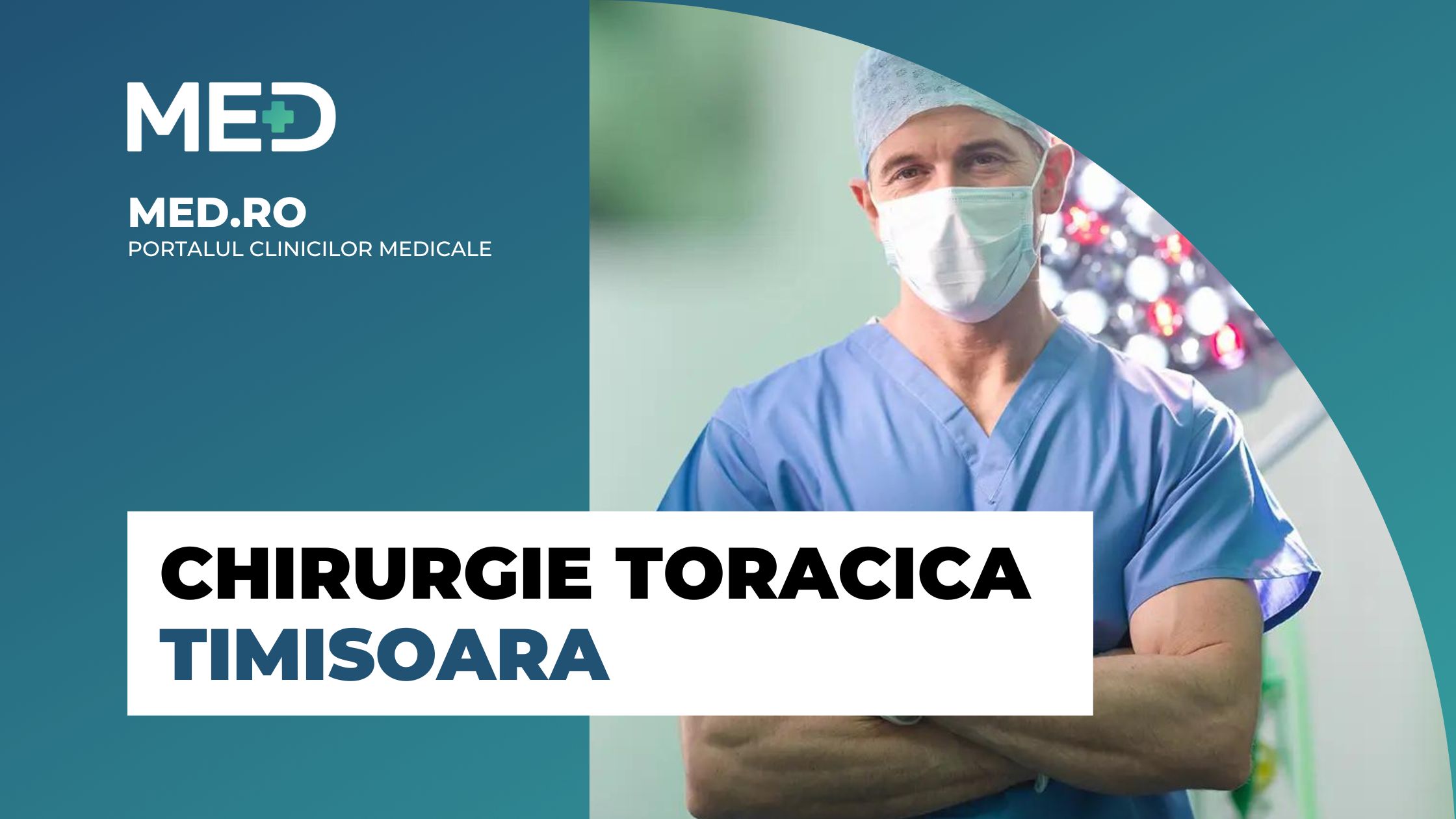 Chirurgie toracica Timisoara Top 3 Clinici Prețuri Programare Online