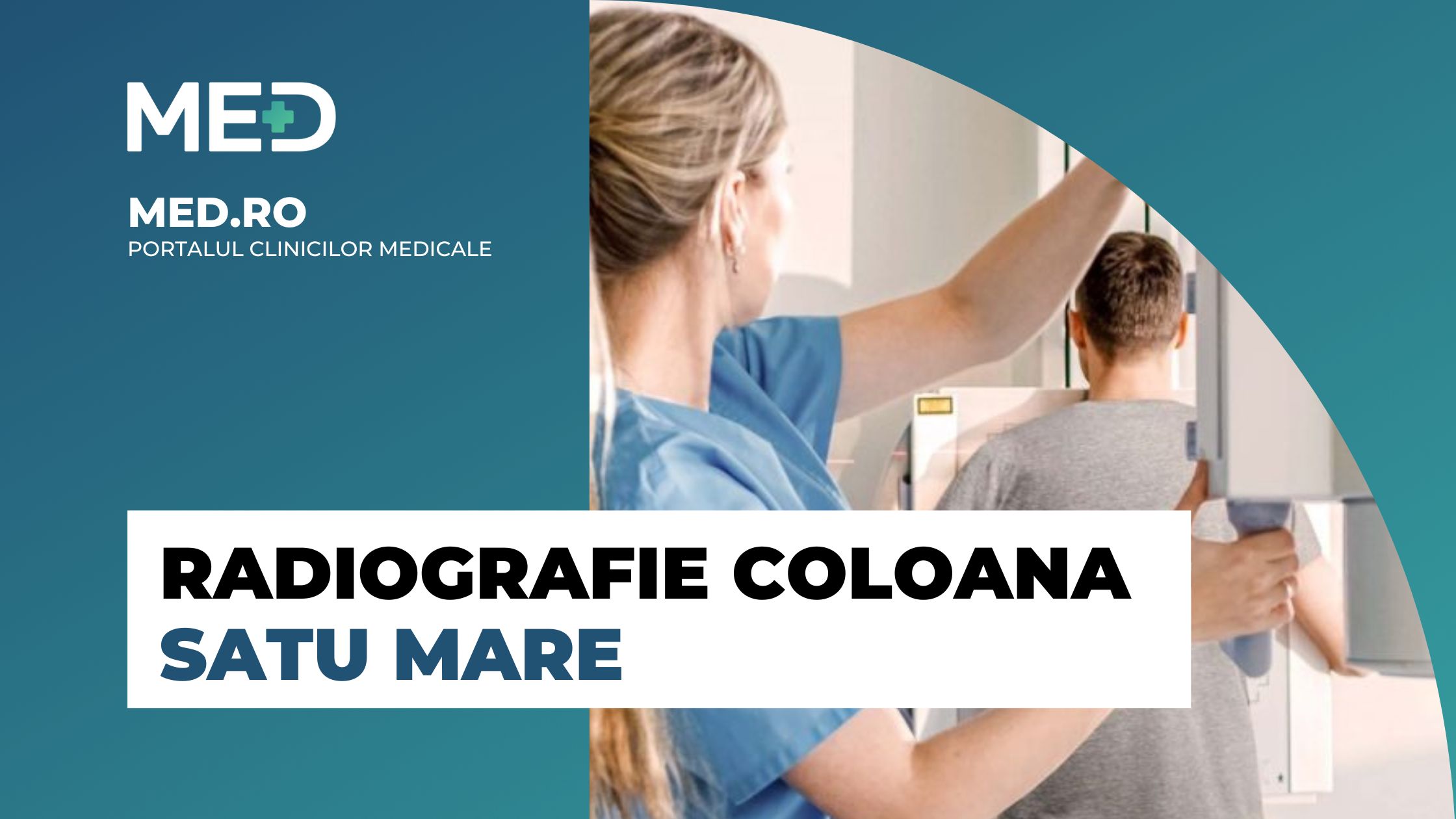 Radiografie Coloana Satu Mare Clinica Verificata Med Ro