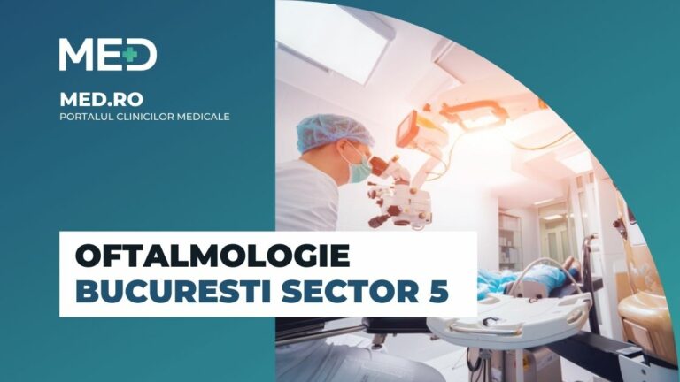 Oftalmologie Bucuresti Sector 5