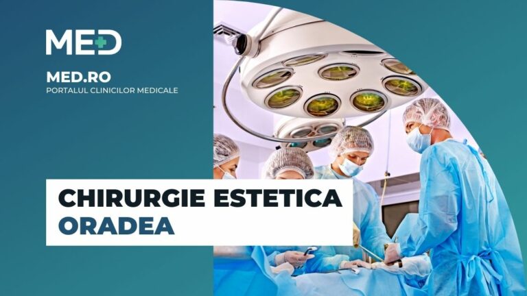 Chirurgie estetica Oradea