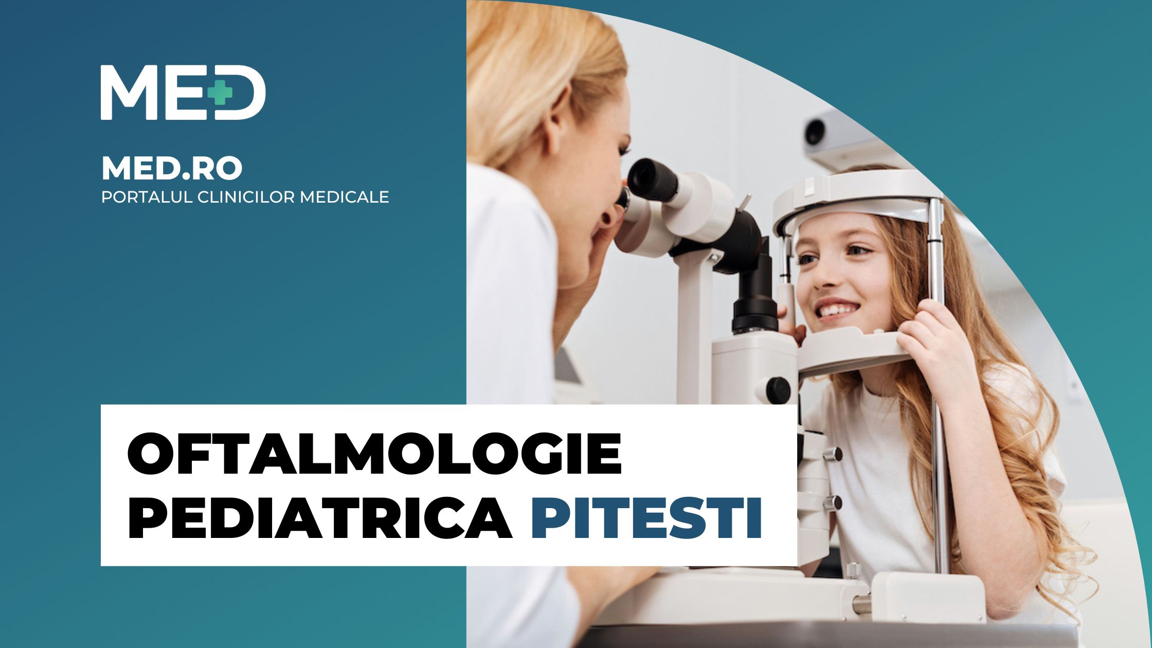 Oftalmologie Pediatrica Pitesti – Top 4 Clinici, Prețuri & Programare ...