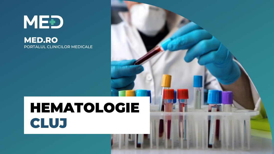 Hematologie Cluj - Top 4 Clinci, Prețuri & Programare Online